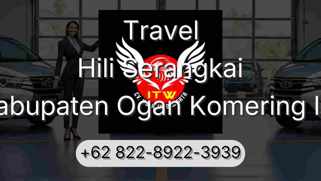 Travel Hili Serangkai Kabupaten Ogan Komering Ilir