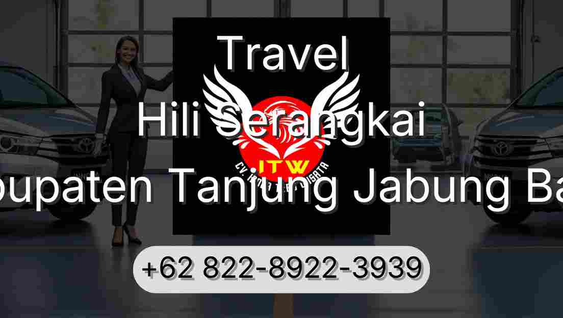 Travel Hili Serangkai Kabupaten Tanjung Jabung Barat