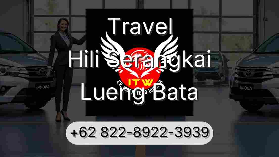 Travel Hili Serangkai Lueng Bata
