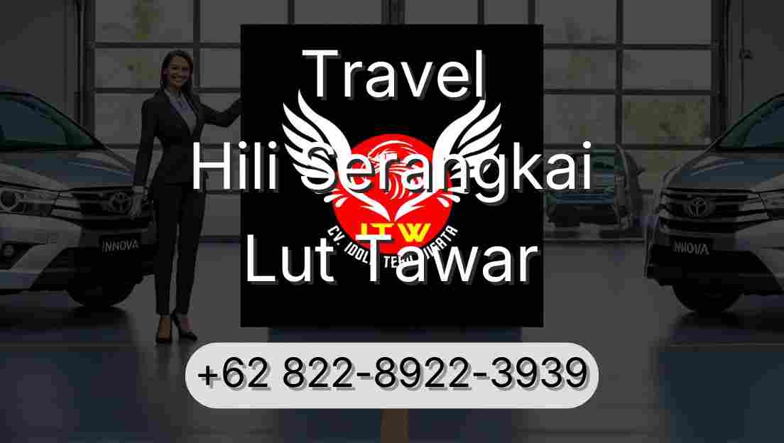 Travel Hili Serangkai Lut Tawar