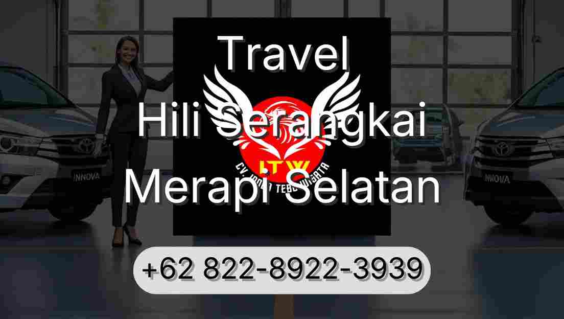 Travel Hili Serangkai Merapi Selatan