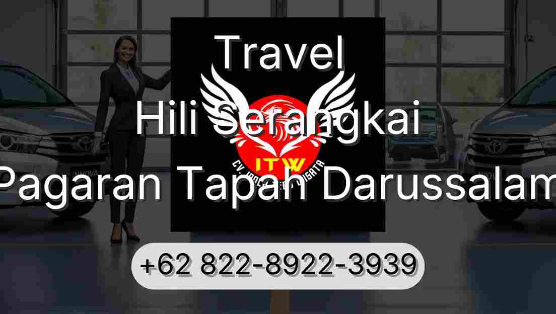 Travel Hili Serangkai Pagaran Tapah Darussalam