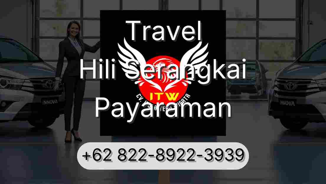 Travel Hili Serangkai Payaraman