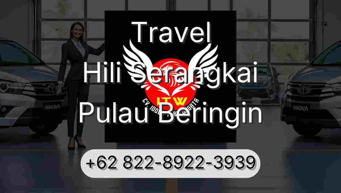 Travel Hili Serangkai Pulau Beringin