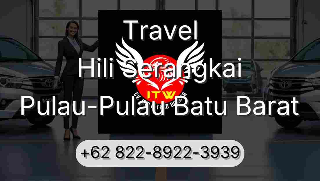 Travel Hili Serangkai Pulau-Pulau Batu Barat