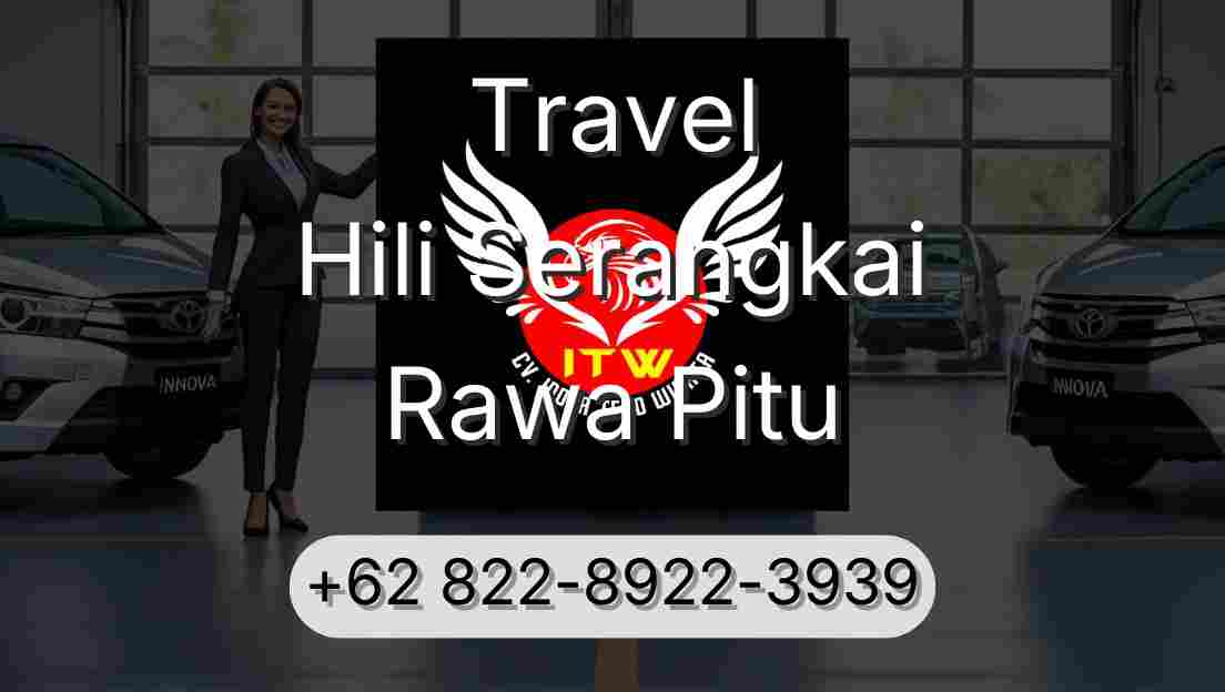 Travel Hili Serangkai Rawa Pitu