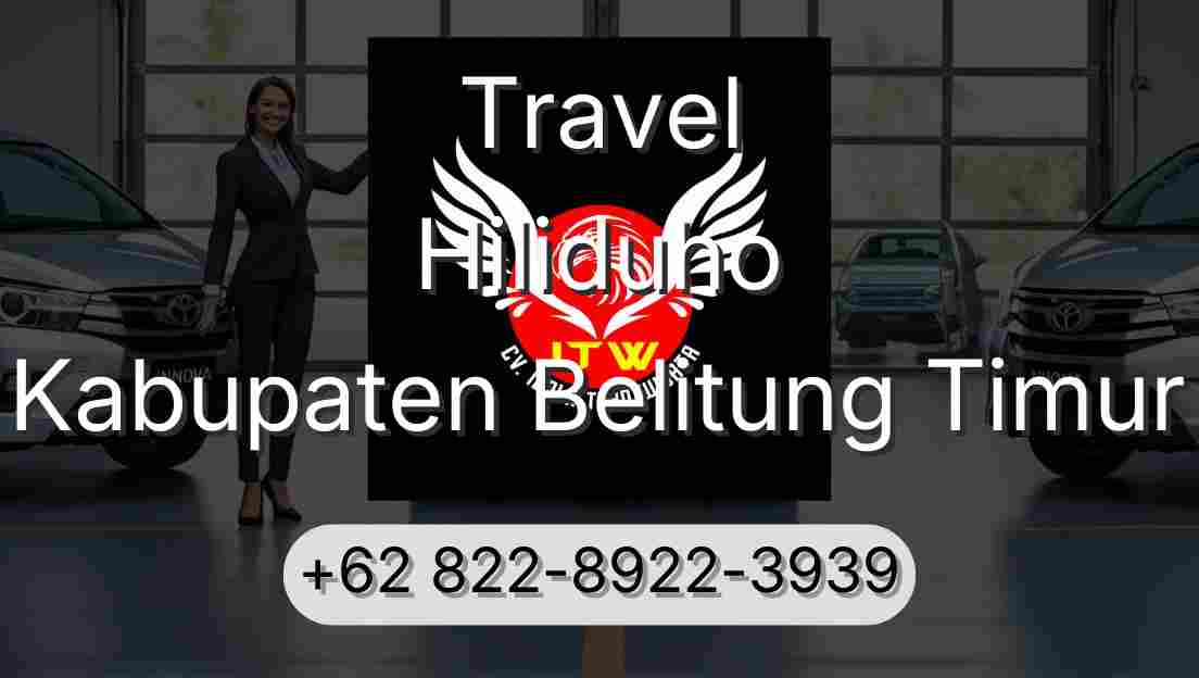 Travel Hiliduho Kabupaten Belitung Timur