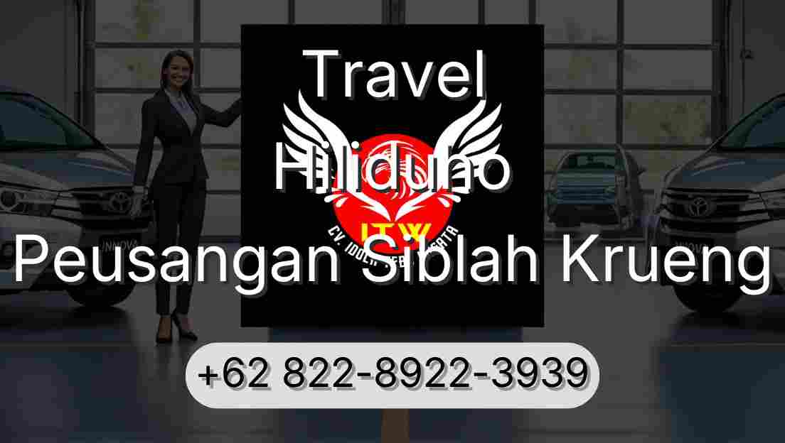 Travel Hiliduho Peusangan Siblah Krueng
