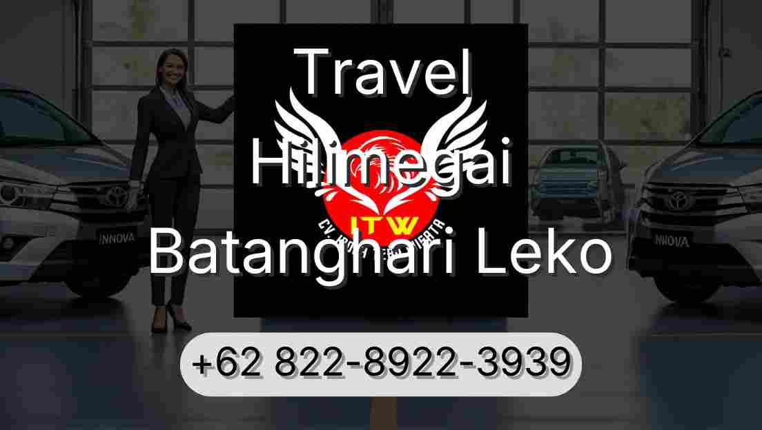 Travel Hilimegai Batanghari Leko
