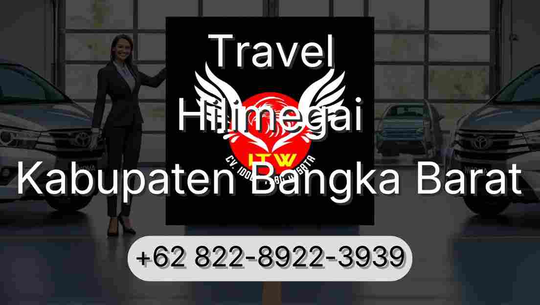 Travel Hilimegai Kabupaten Bangka Barat