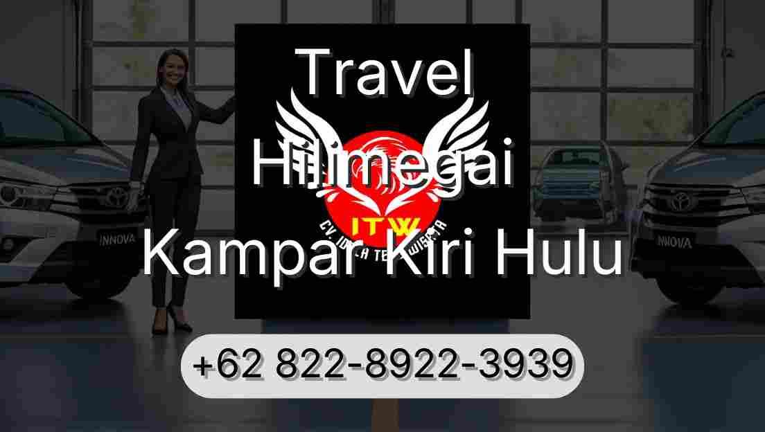 Travel Hilimegai Kampar Kiri Hulu