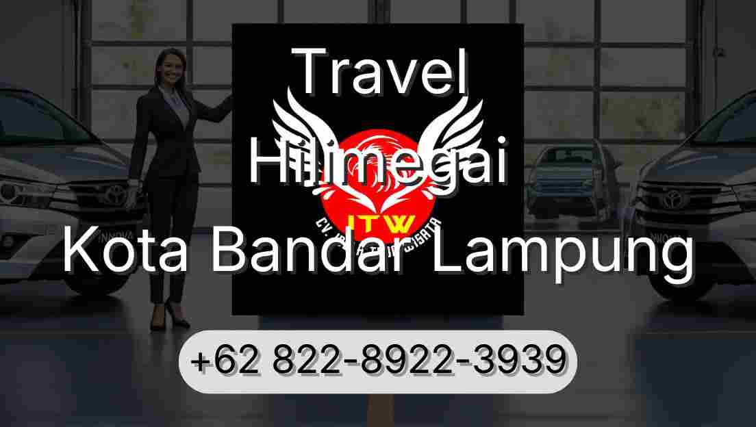 Travel Hilimegai Kota Bandar Lampung
