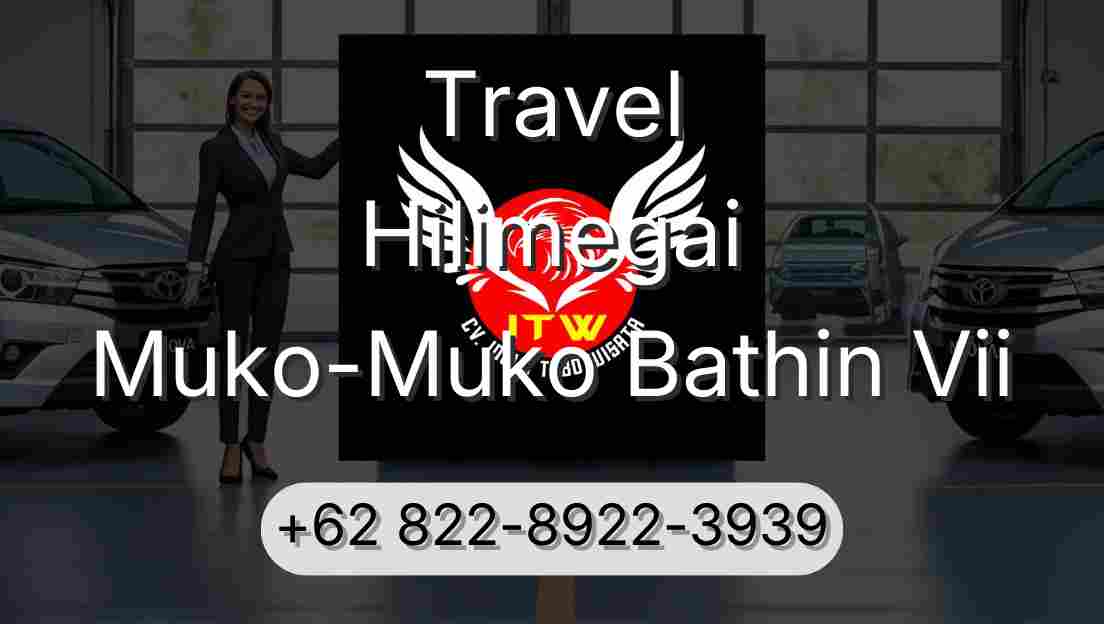 Travel Hilimegai Muko-Muko Bathin Vii