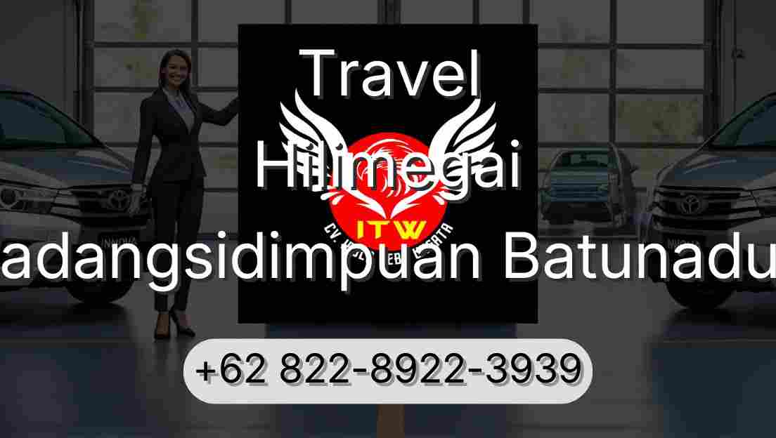 Travel Hilimegai Padangsidimpuan Batunadua