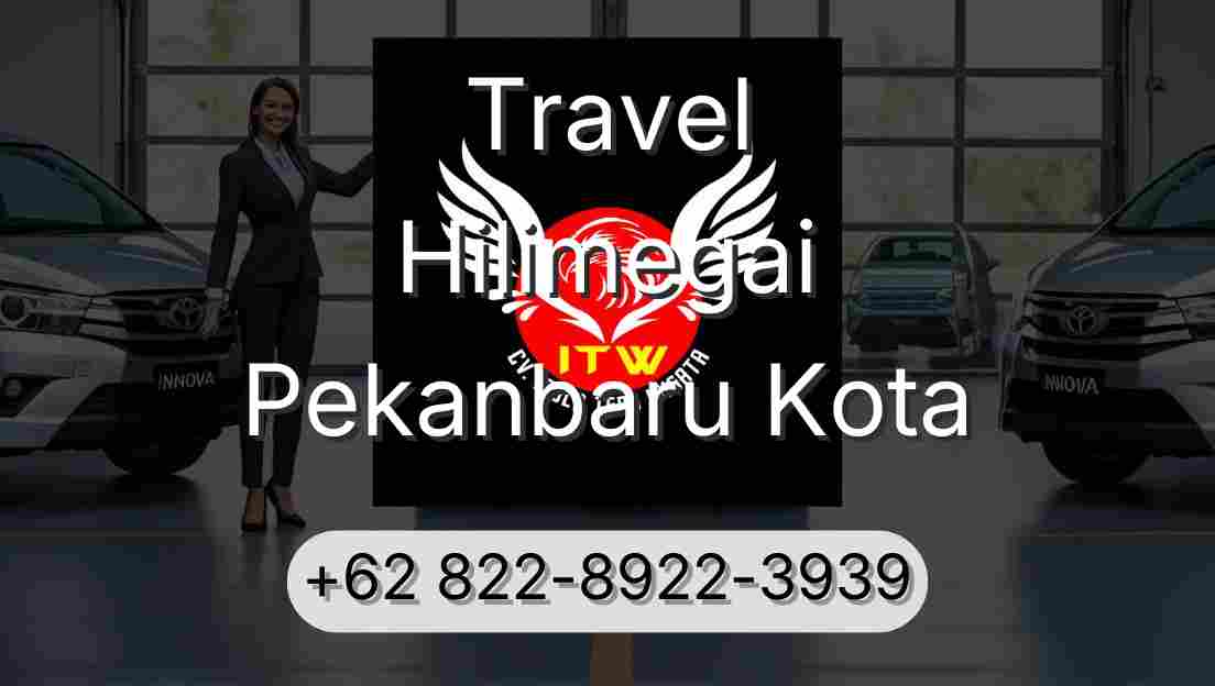 Travel Hilimegai Pekanbaru Kota