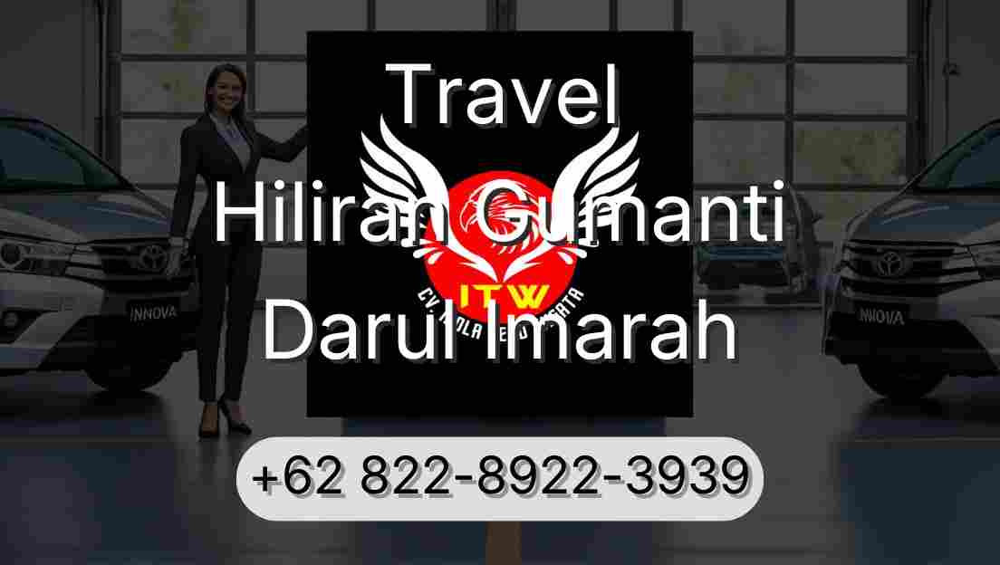 Travel Hiliran Gumanti Darul Imarah