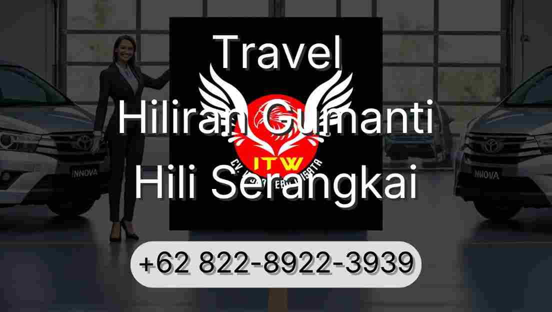 Travel Hiliran Gumanti Hili Serangkai