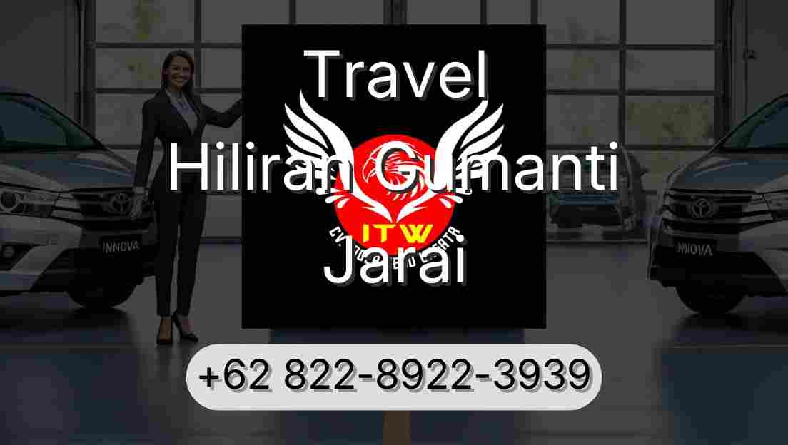 Travel Hiliran Gumanti Jarai