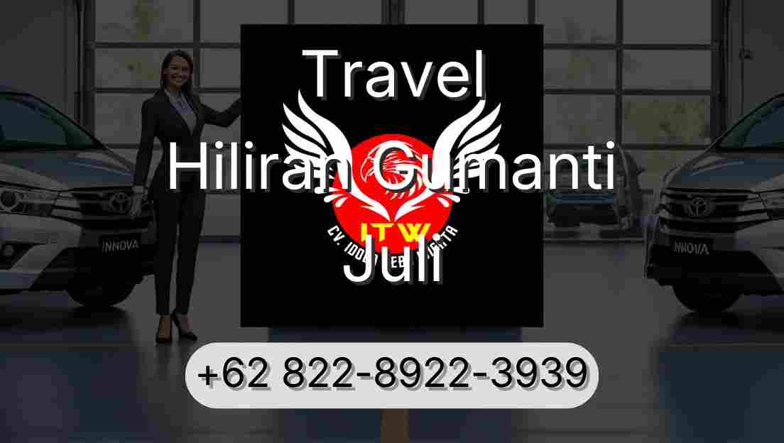 Travel Hiliran Gumanti Juli