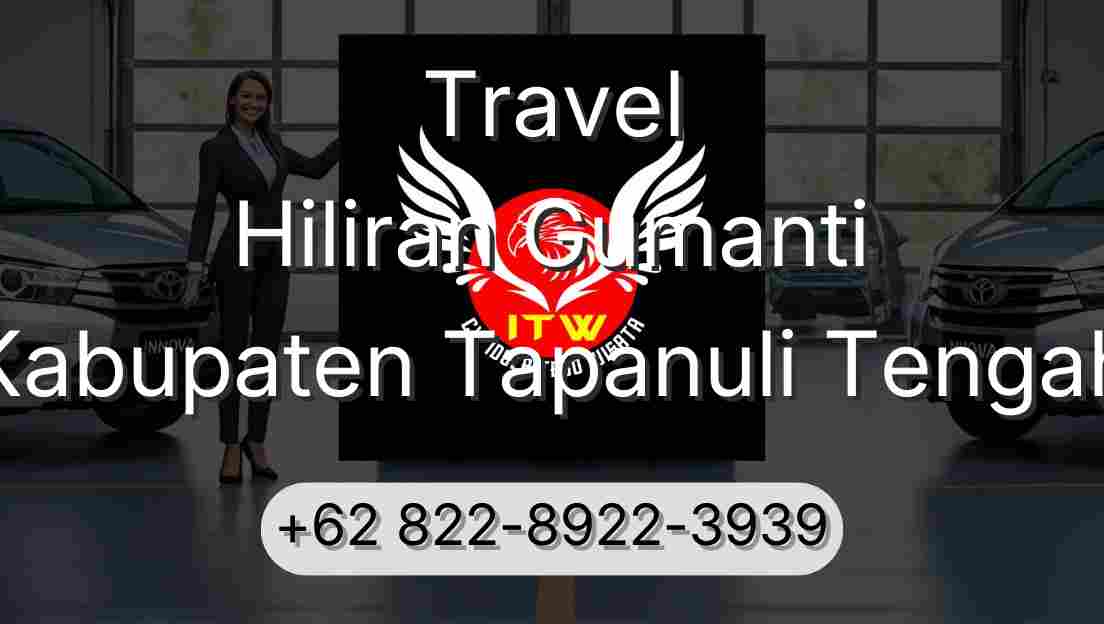 Travel Hiliran Gumanti Kabupaten Tapanuli Tengah
