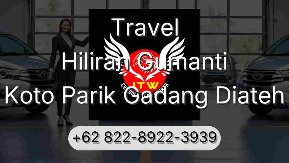 Travel Hiliran Gumanti Koto Parik Gadang Diateh