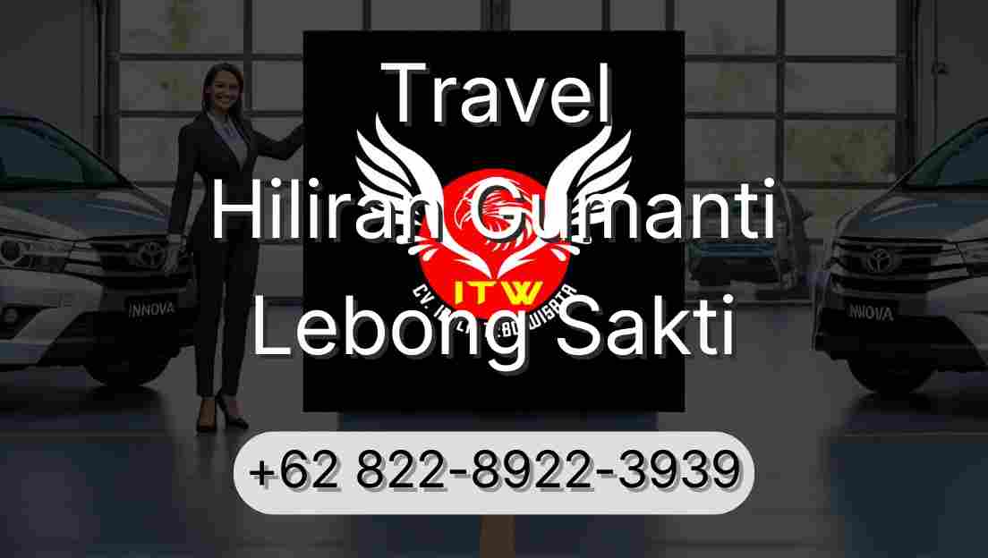 Travel Hiliran Gumanti Lebong Sakti