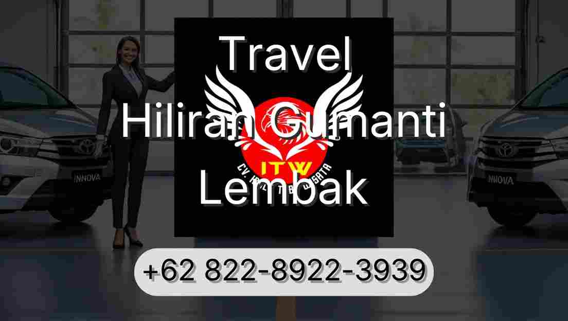 Travel Hiliran Gumanti Lembak