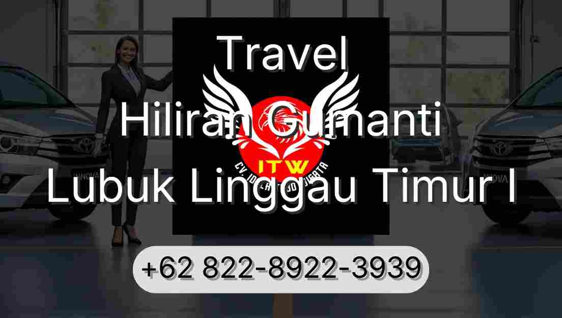 Travel Hiliran Gumanti Lubuk Linggau Timur I