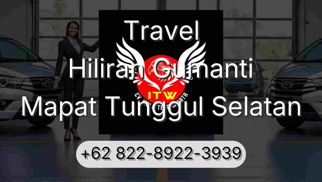 Travel Hiliran Gumanti Mapat Tunggul Selatan