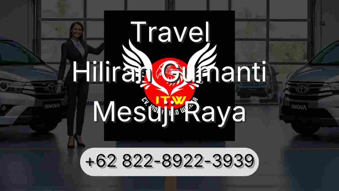 Travel Hiliran Gumanti Mesuji Raya