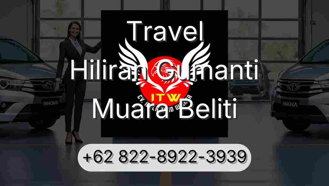 Travel Hiliran Gumanti Muara Beliti