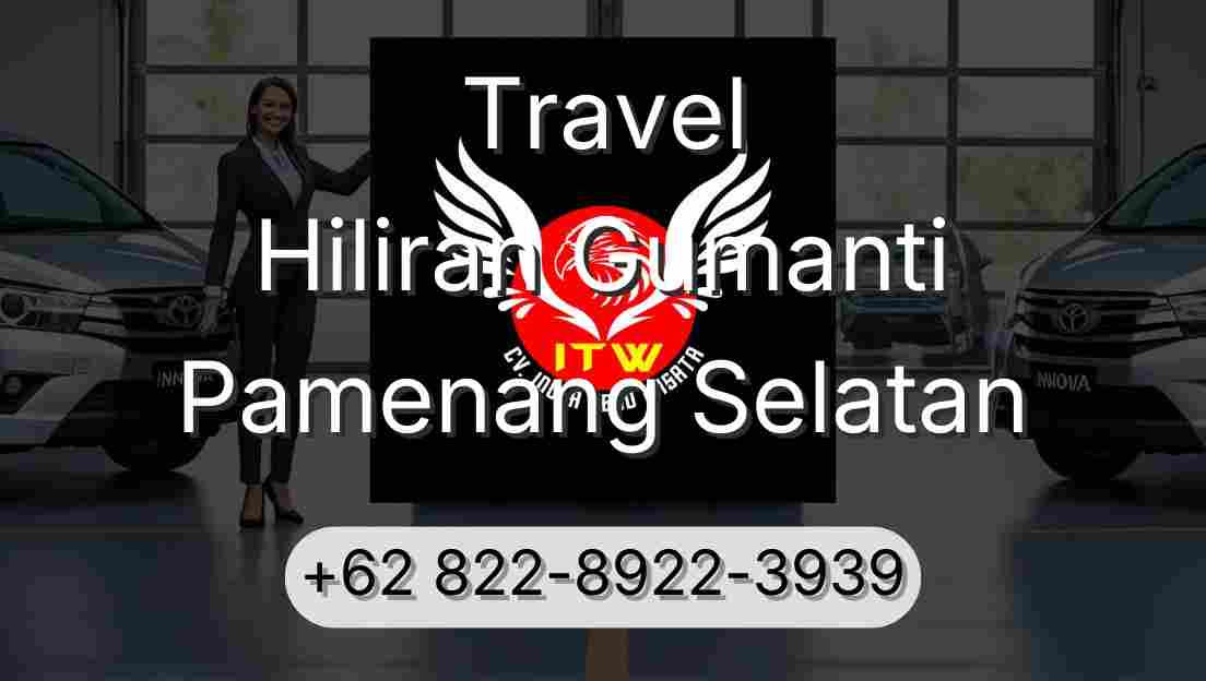 Travel Hiliran Gumanti Pamenang Selatan