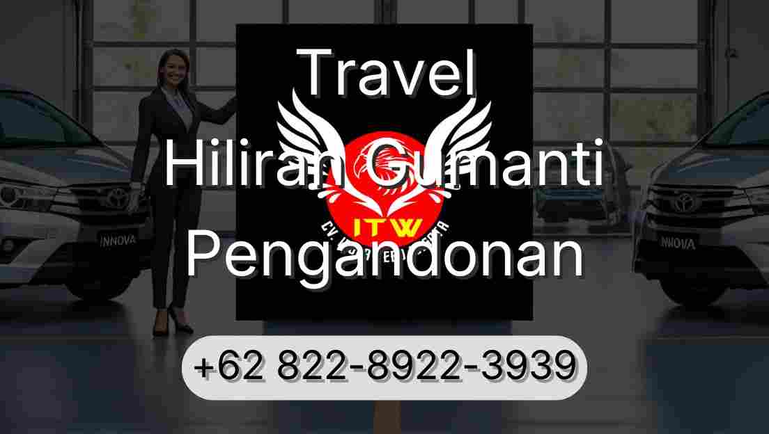 Travel Hiliran Gumanti Pengandonan