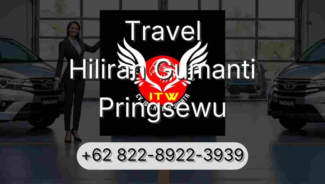 Travel Hiliran Gumanti Pringsewu