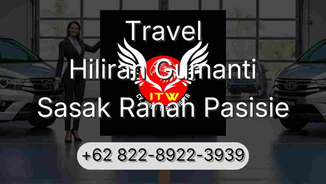 Travel Hiliran Gumanti Sasak Ranah Pasisie