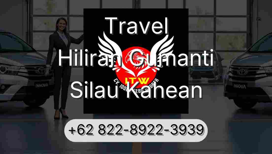 Travel Hiliran Gumanti Silau Kahean