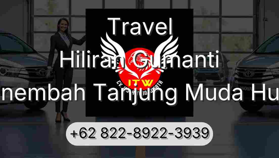 Travel Hiliran Gumanti Sinembah Tanjung Muda Hulu
