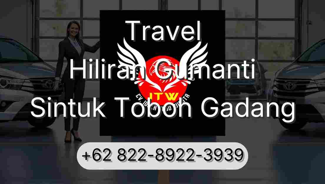 Travel Hiliran Gumanti Sintuk Toboh Gadang