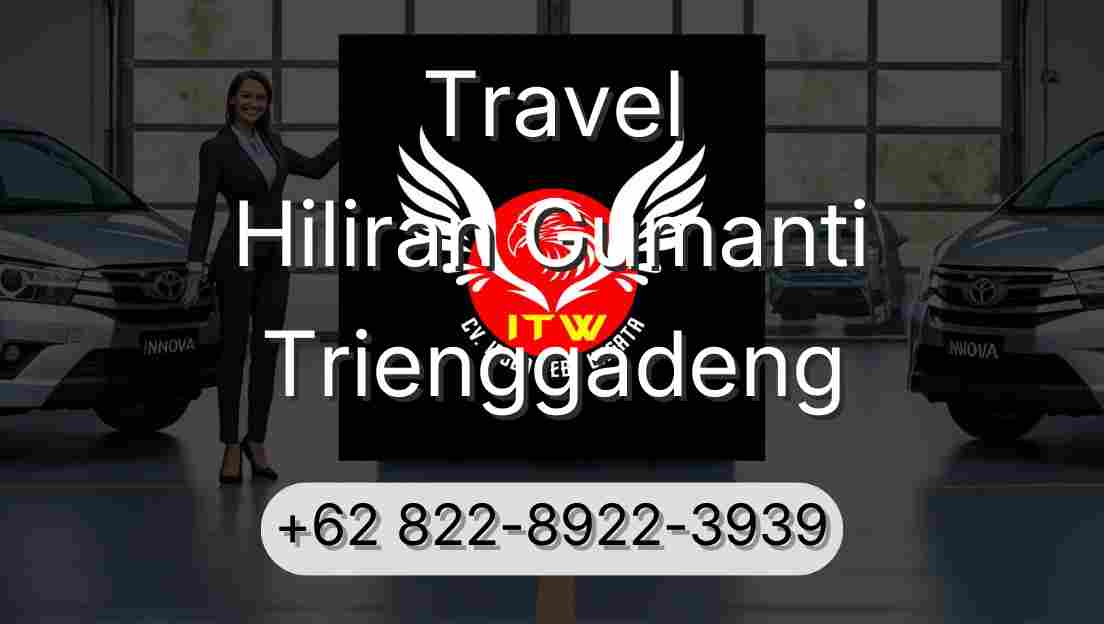 Travel Hiliran Gumanti Trienggadeng