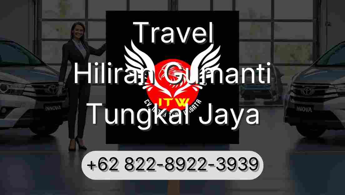 Travel Hiliran Gumanti Tungkal Jaya