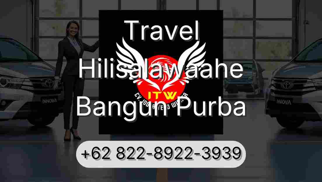 Travel Hilisalawaahe Bangun Purba