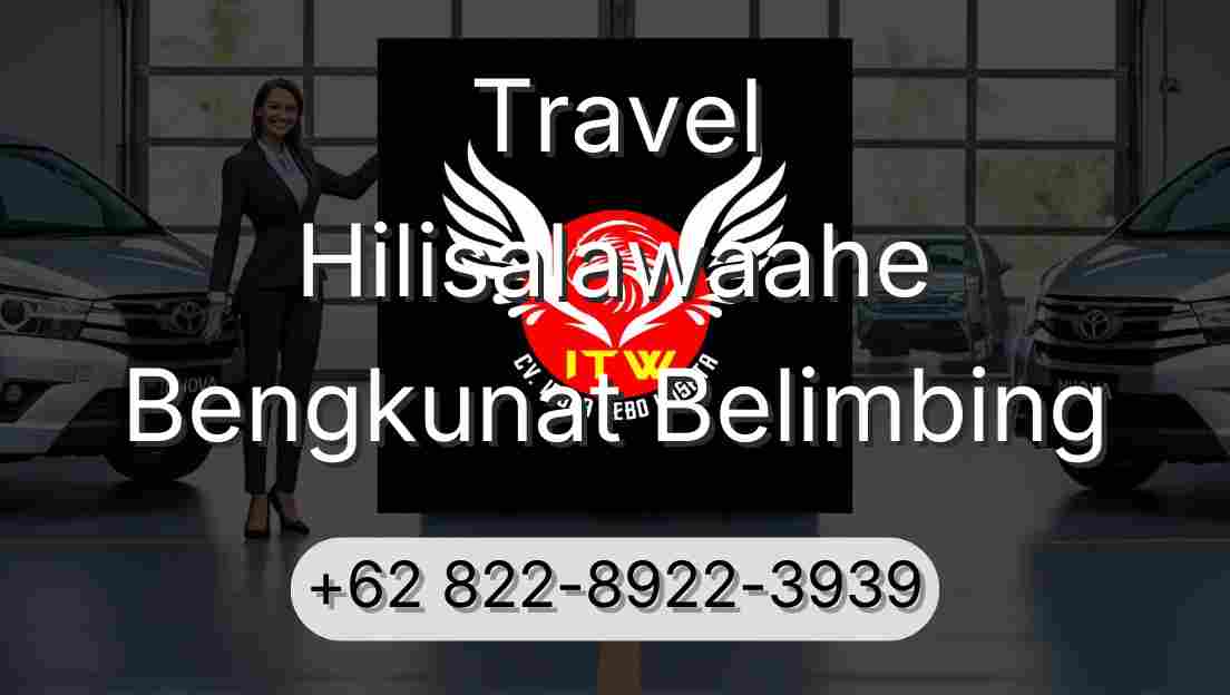 Travel Hilisalawaahe Bengkunat Belimbing