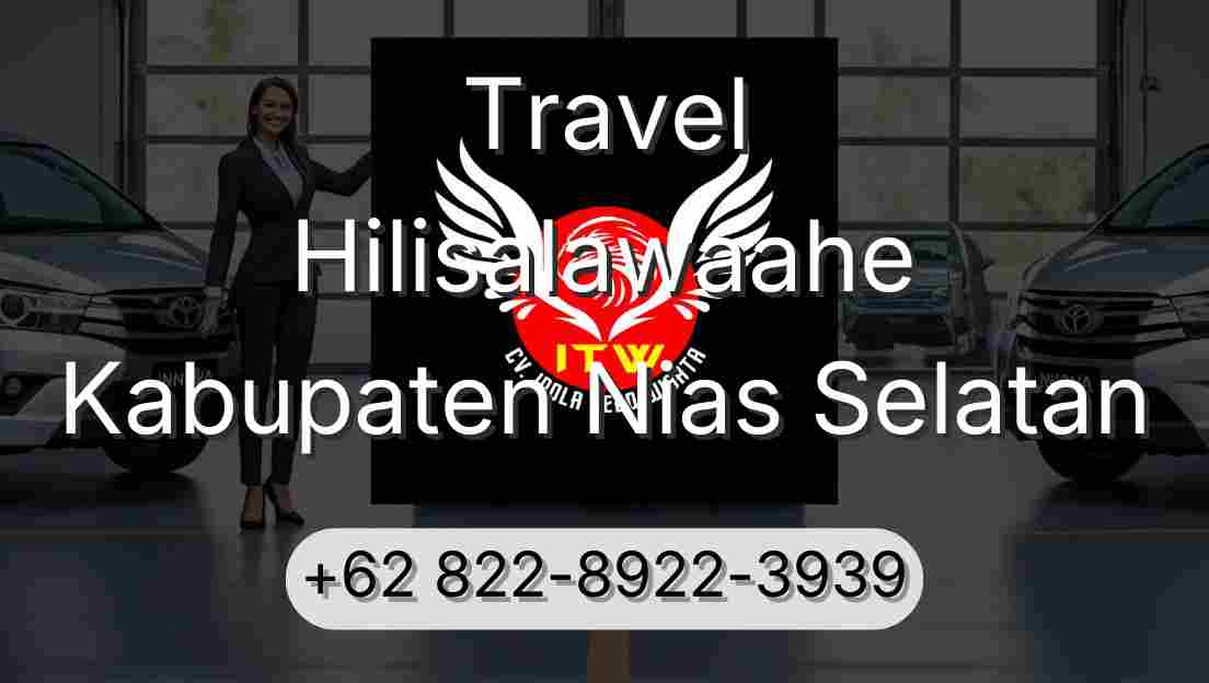 Travel Hilisalawaahe Kabupaten Nias Selatan