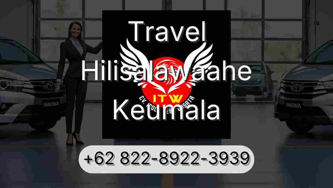 Travel Hilisalawaahe Keumala