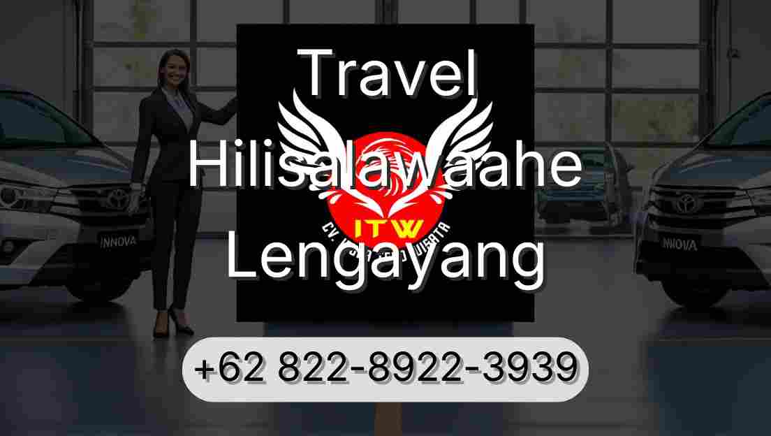 Travel Hilisalawaahe Lengayang