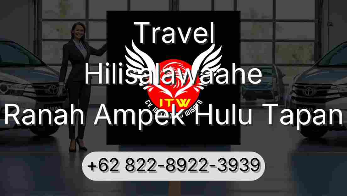 Travel Hilisalawaahe Ranah Ampek Hulu Tapan
