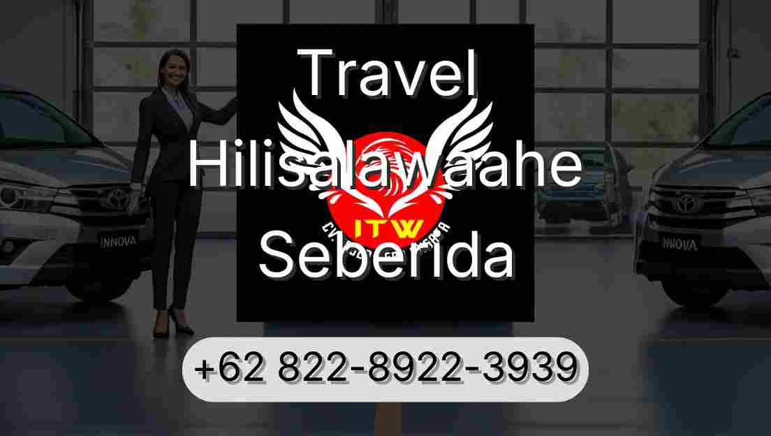 Travel Hilisalawaahe Seberida