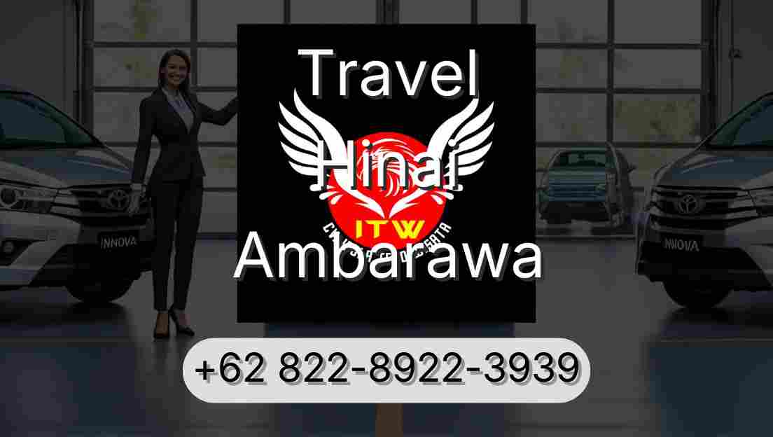 Travel Hinai Ambarawa
