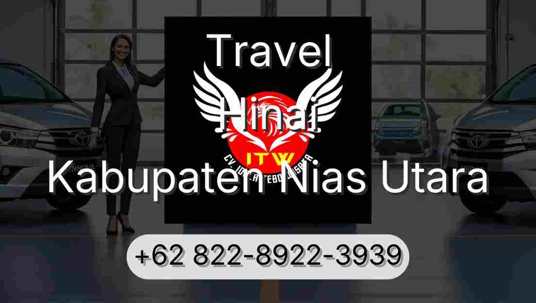 Travel Hinai Kabupaten Nias Utara