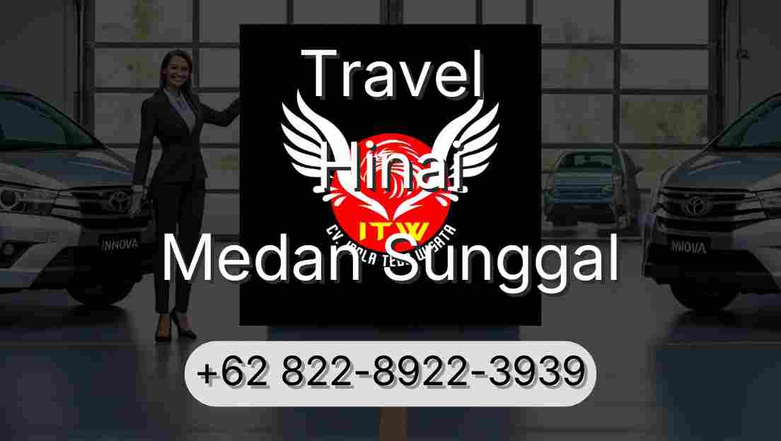 Travel Hinai Medan Sunggal